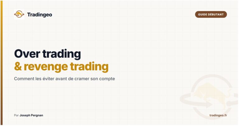 Over trading et revenge trading — comment les éviter avant de cramer son compte